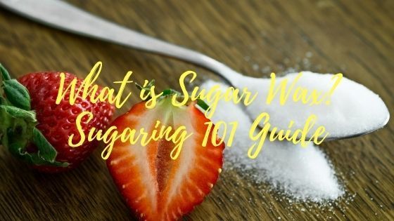 Sugar Wax Sugaring guide